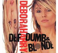 Deborah Harry - Def, Dumb, & Blonde [Import]