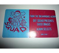 Def Squad Presents Erick Onasis - Def Squad Presents Erick Onasis Album Selects