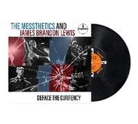 The Messthetics et James Brandon Lewis – Deface the Currency – Vinyle 12"