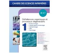 Défaillances Organiques Et Processus Dégénératifs Ue 2.7 - Volume 1