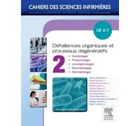Défaillances Organiques Et Processus Dégénératifs Ue 2.7 - Volume 2