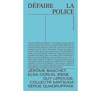 Défaire la police
