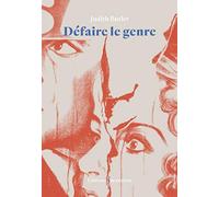 Défaire le genre