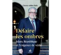 Défaire les ombres Chems-Eddine Hafiz (Auteur)