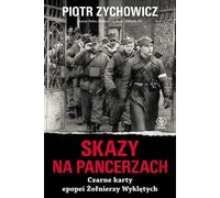 Défauts de l'armure. Pages noires de l'épopée des soldats du Wyklętych