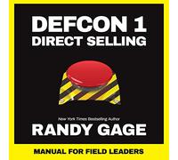 Defcon 1 Direct Selling: Manual for Field Leaders