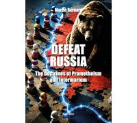 Defeat Russia: The doctrines of Prometheism and Intermarium