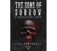 Defeated Love Lisa Barthelet (Auteur)