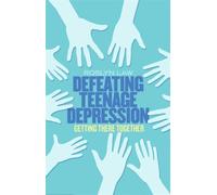 Defeating Teenage Depression