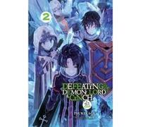 Defeating the Demon Lord's a Cinch (If You've Got a Ringer), Vol. 2 - [Version Originale] Inconnu (Auteur)