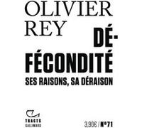 Défécondité Olivier Rey (Auteur)
