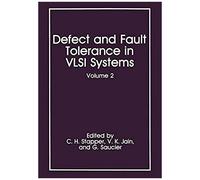 Defect And Fault Tolerance In Vlsi Systems