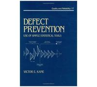 Defect Prevention : Use Of Simple Statistical Tools: Quality And Reliability, 17
