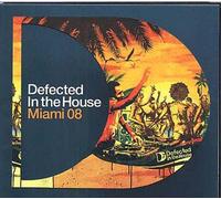 Defected in the house Miami 2008