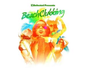 Defected Presents Beach Clubbing