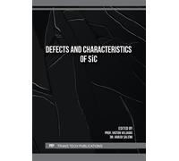 Defects and Characteristics of SiC