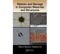 Defects And Damage In Composite Materials And Structures