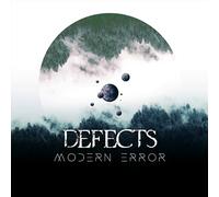 DEFECTS - MODERN ERROR CD NEUF