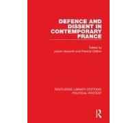 Defence And Dissent In Contemporary France