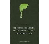 Defence Counsel In International Criminal Law