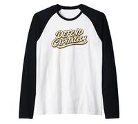 Defend Capitalism Libéralisme Économique Lettre Script Manche Raglan