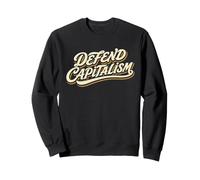 Defend Capitalism Libéralisme Économique Lettre Script Sweatshirt
