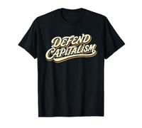 Defend Capitalism Libéralisme Économique Lettre Script T-Shirt