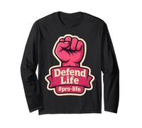 Defend Life Pro-Life Poing surélevé pour Femme Manche Longue