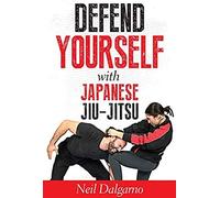 Defend Yourself With Japanese Jiu-Jitsu
