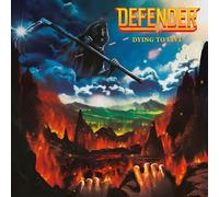 Defender - Defender - Dying To Live