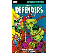 DEFENDERS EPIC COLLECTION: WORLD GONE SANE