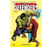Defenders: L'intégrale 1973 (T02) - Steve Englehart - Panini Comics - cartonné - Comics