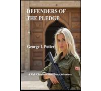 Defenders of the Pledge: A Rick Chapman Short Story Adventure