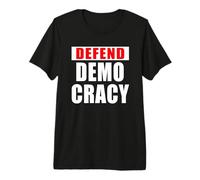 DÉFENDEZ LA DÉMOCRATIE Bold T-Shirt Haut de Gamme