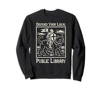 Défendez Votre bibliothèque publique Locale | Funny Knight Riding Cat Sweatshirt