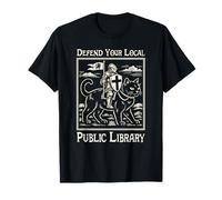 Défendez Votre bibliothèque publique Locale | Funny Knight Riding Cat T-Shirt