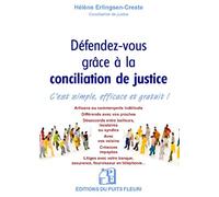 Défendez-vous grâce à la conciliation de justice: C'est simple, efficace et gratuit !