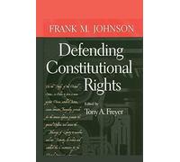 Defending Constitutional Rights