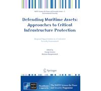 Defending Maritime Assets: Approaches to Critical Infrastructure Protection