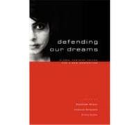 Defending Our Dreams: Global Feminist Voices for a New Generation