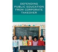 Defending Public Education From Corporat Todd Alan Price, John Duffy, Tania Giordani (Auteur)