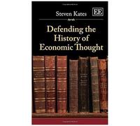 Defending The History Of Economic Thought