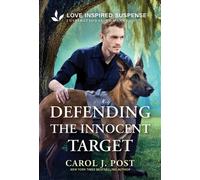 Defending the Innocent Target - Carol J. Post - Love Inspired Suspense - ebook (ePub) - Livre