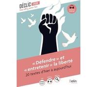 « Défendre » et « entretenir » la liberté Anthologie (Auteur)