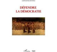 Défendre la démocratie