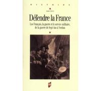 DEFENDRE LA FRANCE