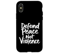 Défendre la Paix. Pas de Violence Plaidoyer pour la Paix Coque pour iPhone X/XS