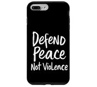 Défendre la Paix, Pas la Violence Plaidoyer pour la Paix Coque pour iPhone 7 Plus/8 Plus