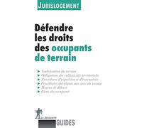 Défendre les droits des occupants de terrain
