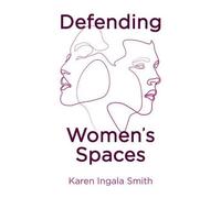 Défendre l'espace des femmes
